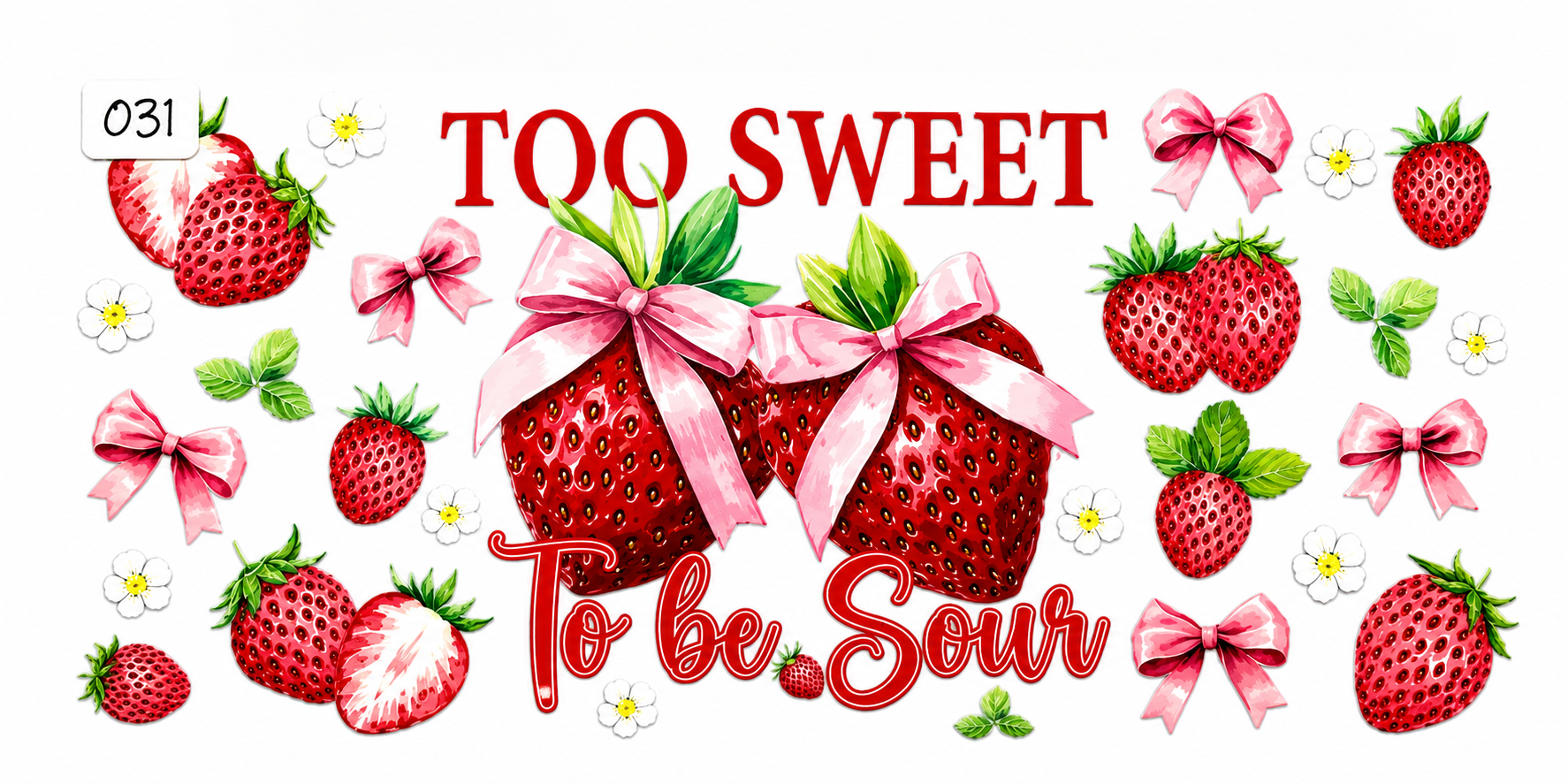 #031 Too Sweet